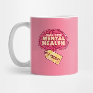 Make your mental health a priority Mug